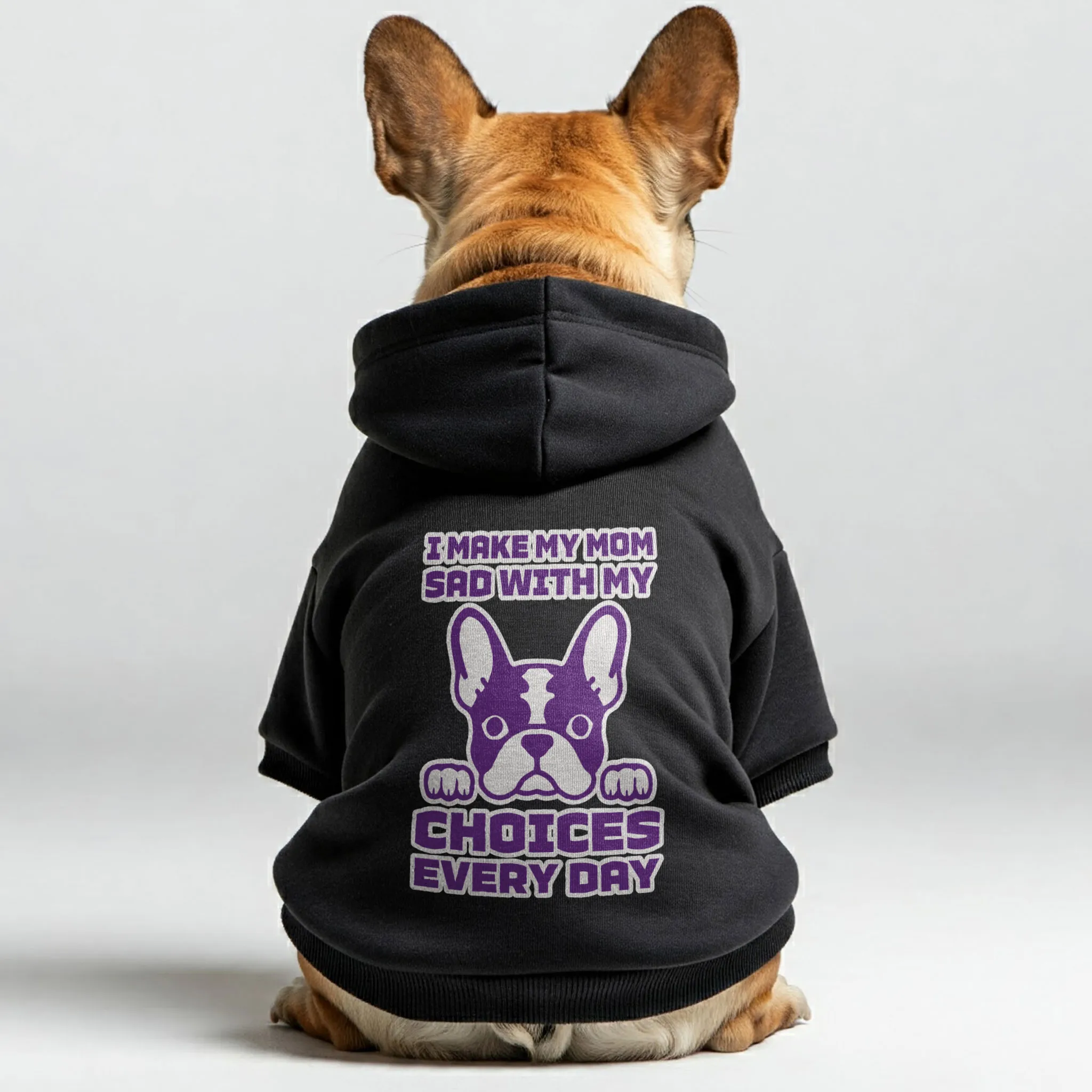 I make my Mom sad with my choices - Personalized French Bulldog Hoodies with Funny Quotes – Stylish, Cozy, and Premium 100% Cotton