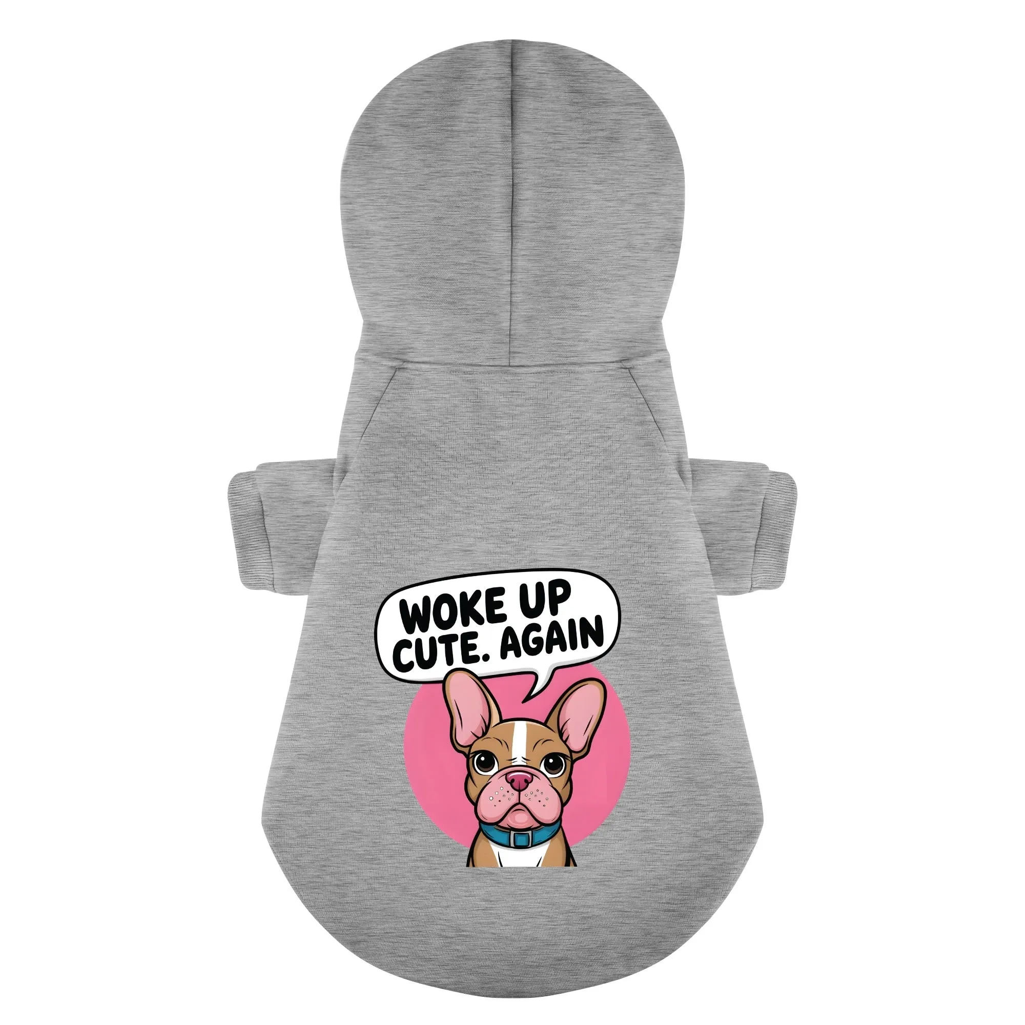 WOKE UP CUTE. AGAIN - Personalized French Bulldog Hoodies with Funny Quotes – Stylish, Cozy, and Premium 100% Cotton