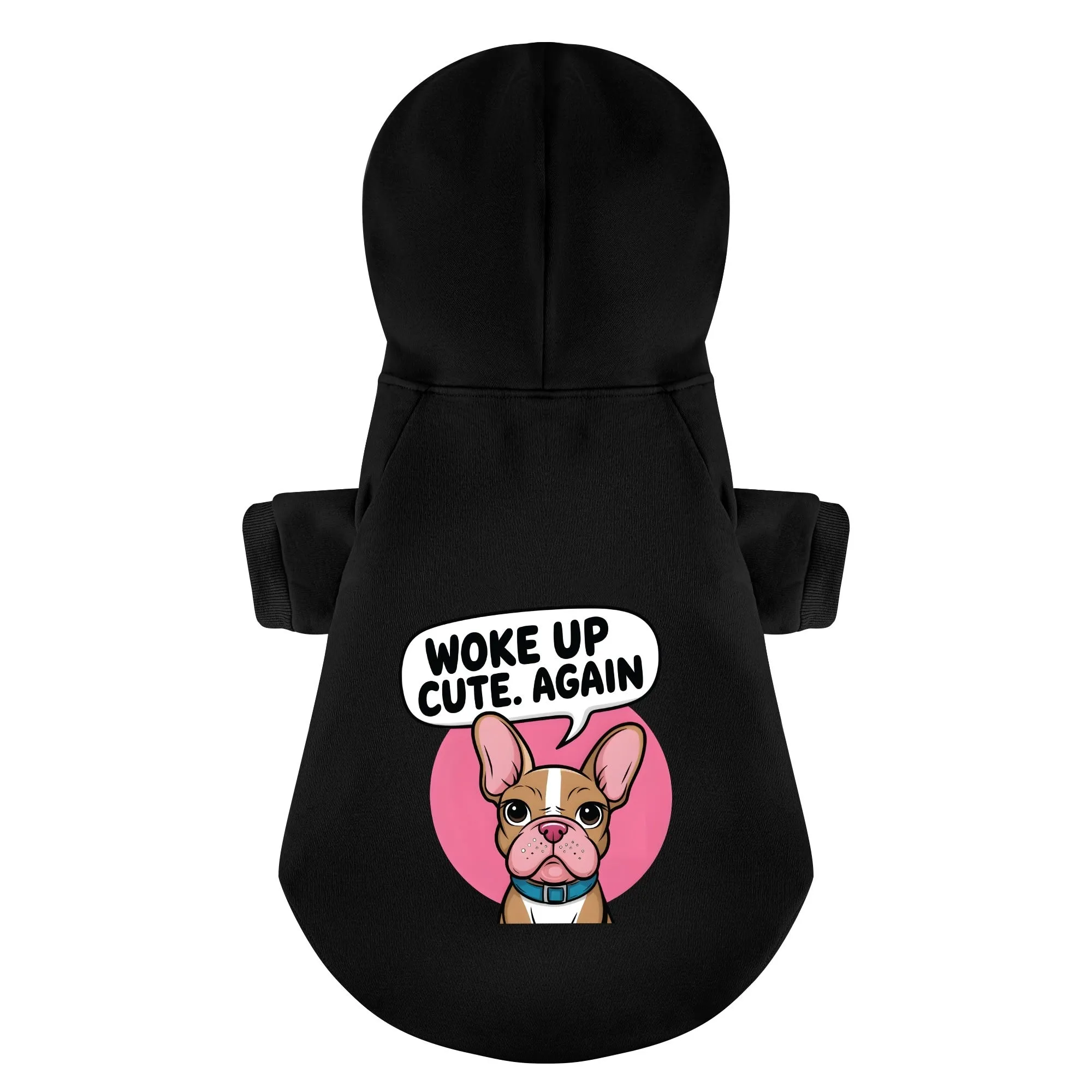 WOKE UP CUTE. AGAIN - Personalized French Bulldog Hoodies with Funny Quotes – Stylish, Cozy, and Premium 100% Cotton